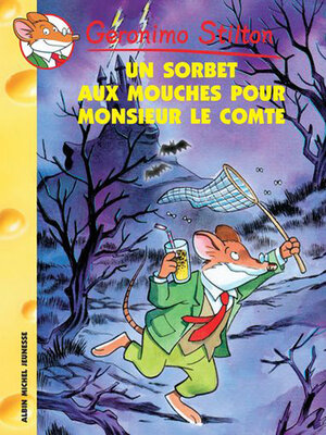 cover image of Un sorbet aux mouches pour monsieur le Comte